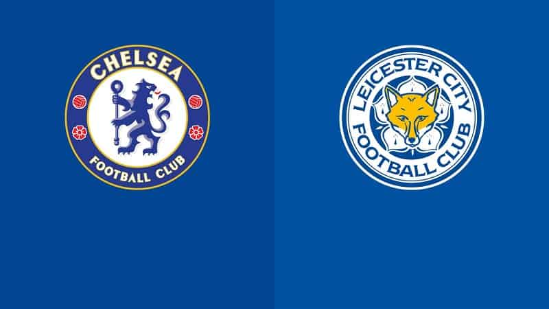 Soi kèo Chelsea vs Leicester City