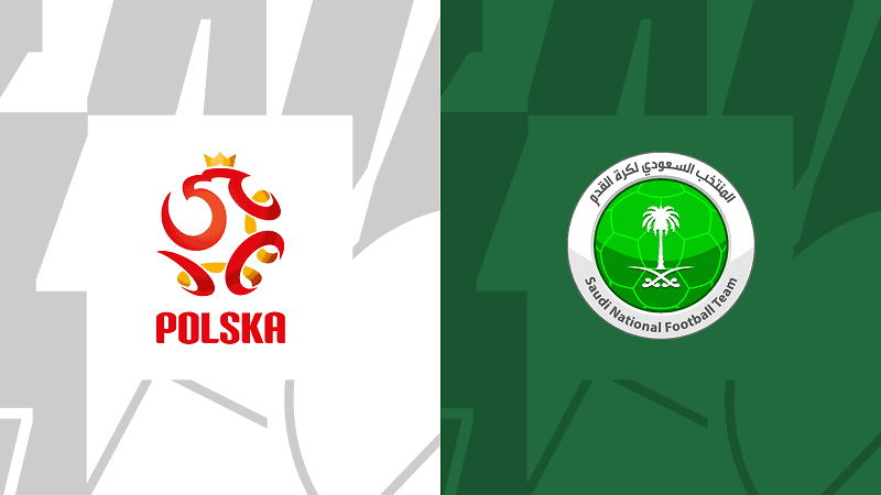 Soi kèo Ba Lan vs Saudi Arabia